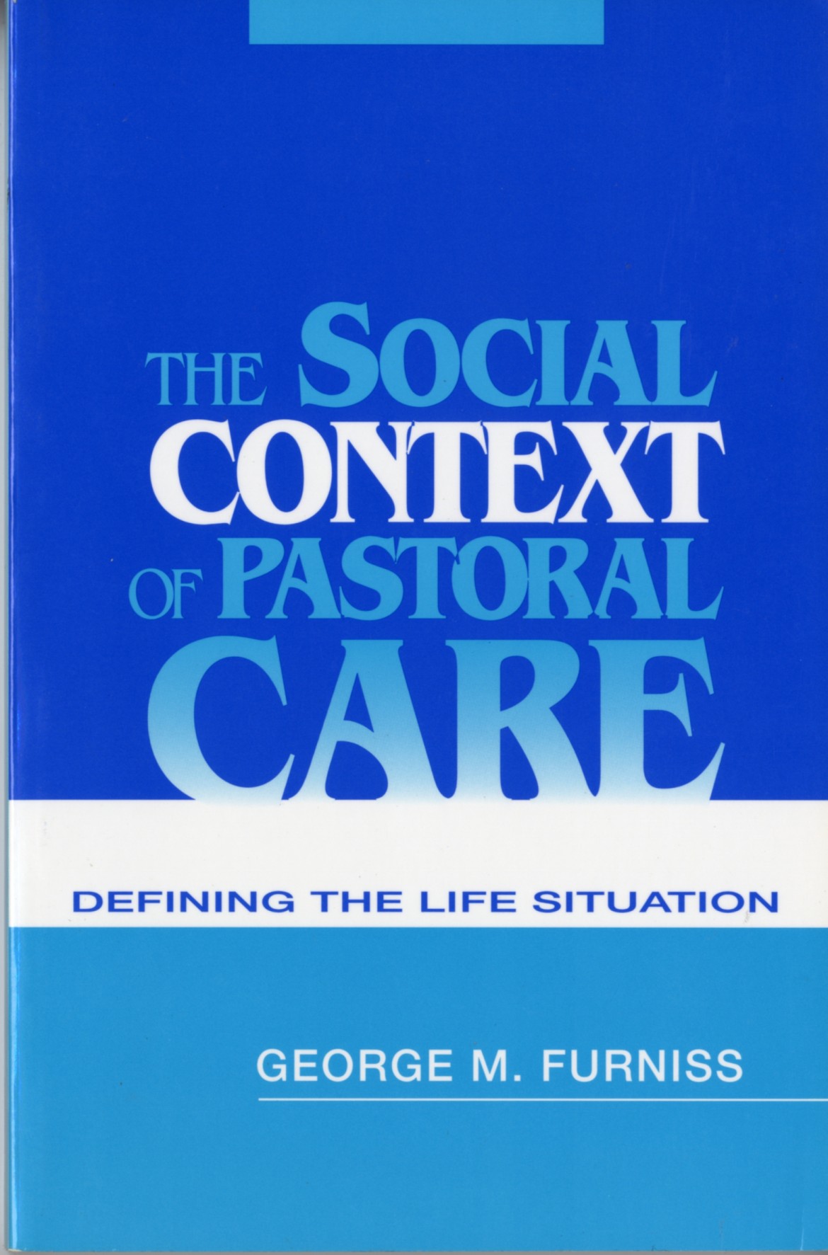 the-social-context-of-pastoral-care-defining-the-life-situation