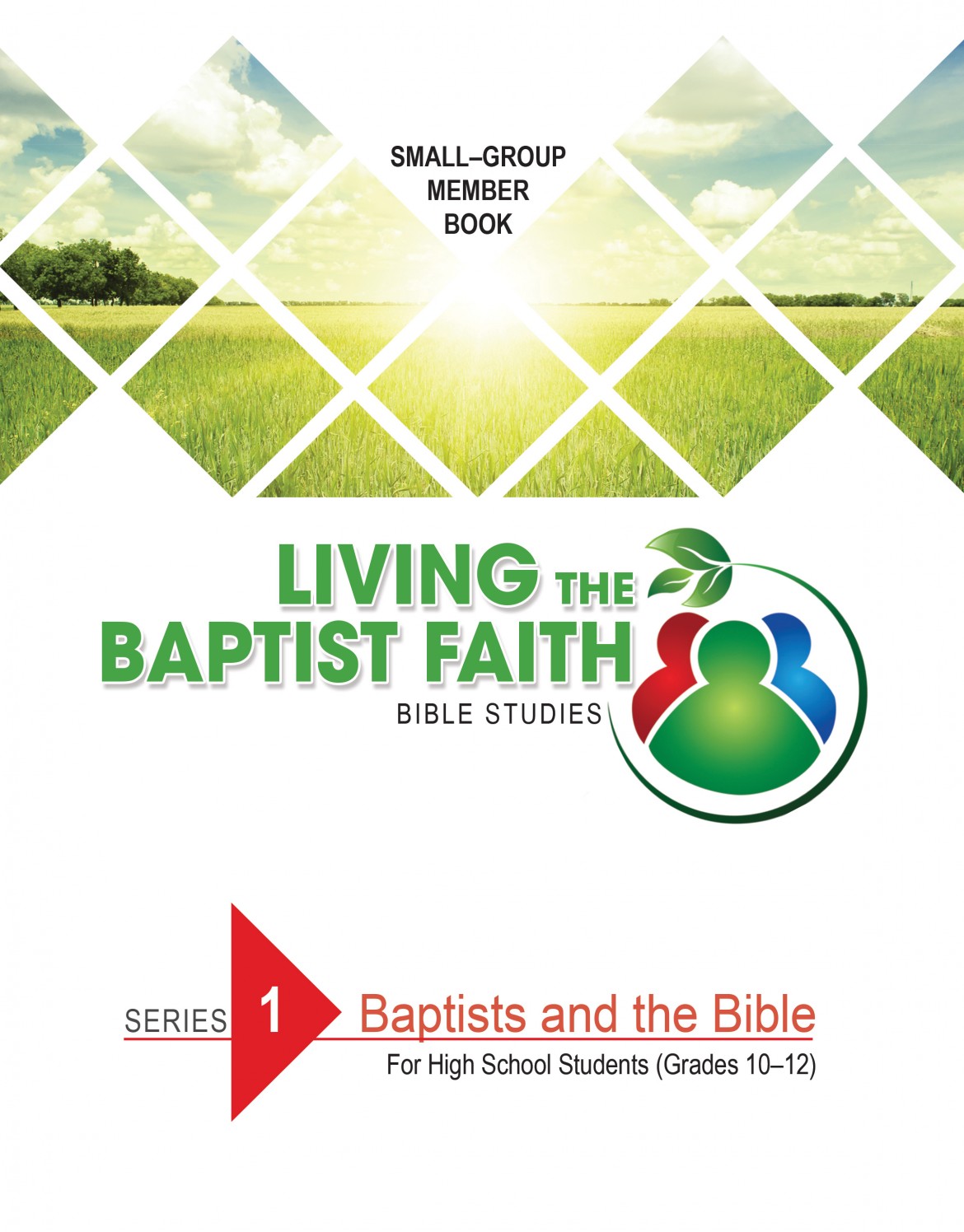 Living The Baptist Faith | Sunday School Publishing Board