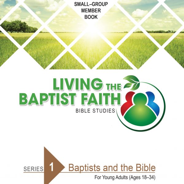 living-the-baptist-faith-sunday-school-publishing-board