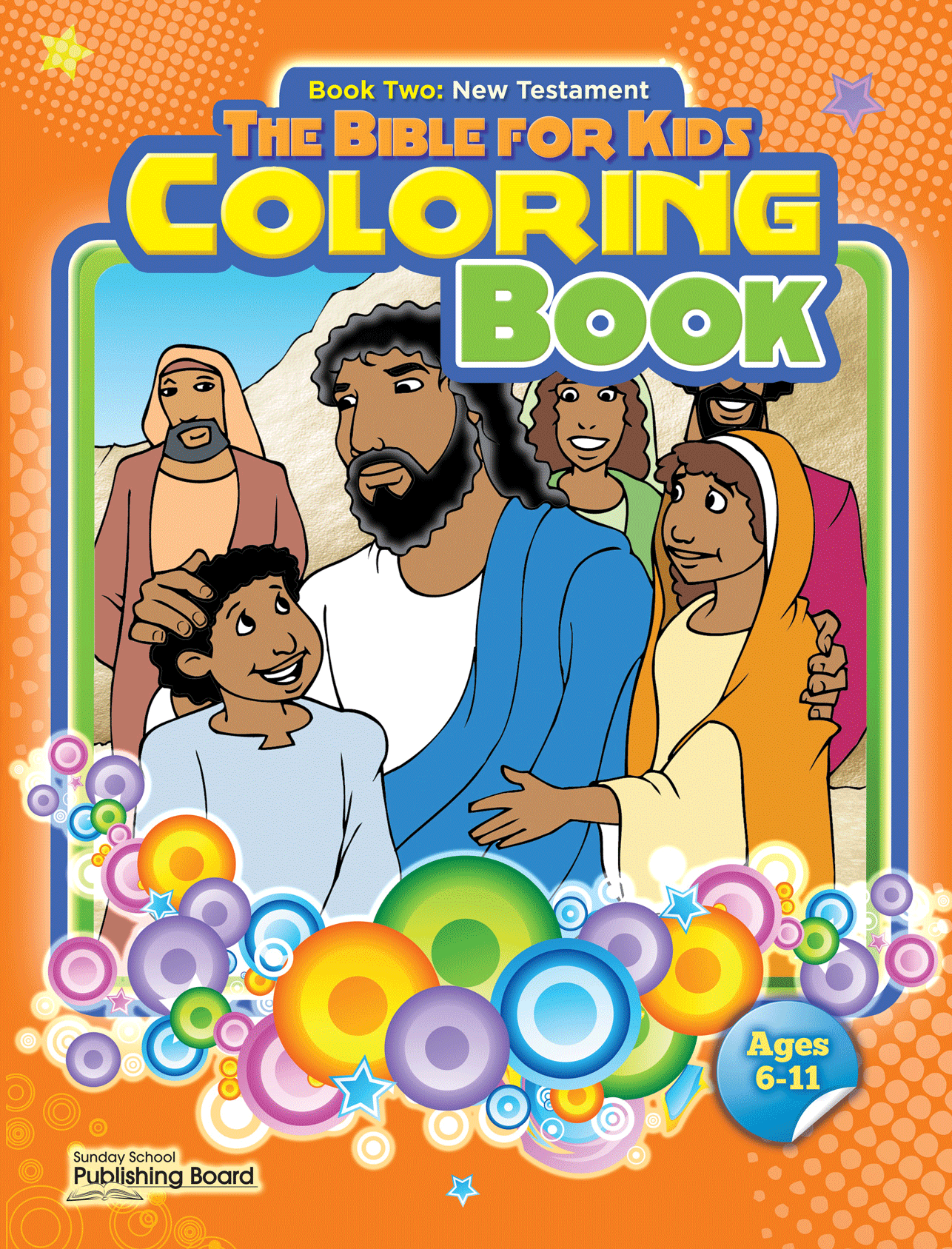 Download The Bible For Kids Coloring Book Book Two New Testament Sunday School Publishing Board